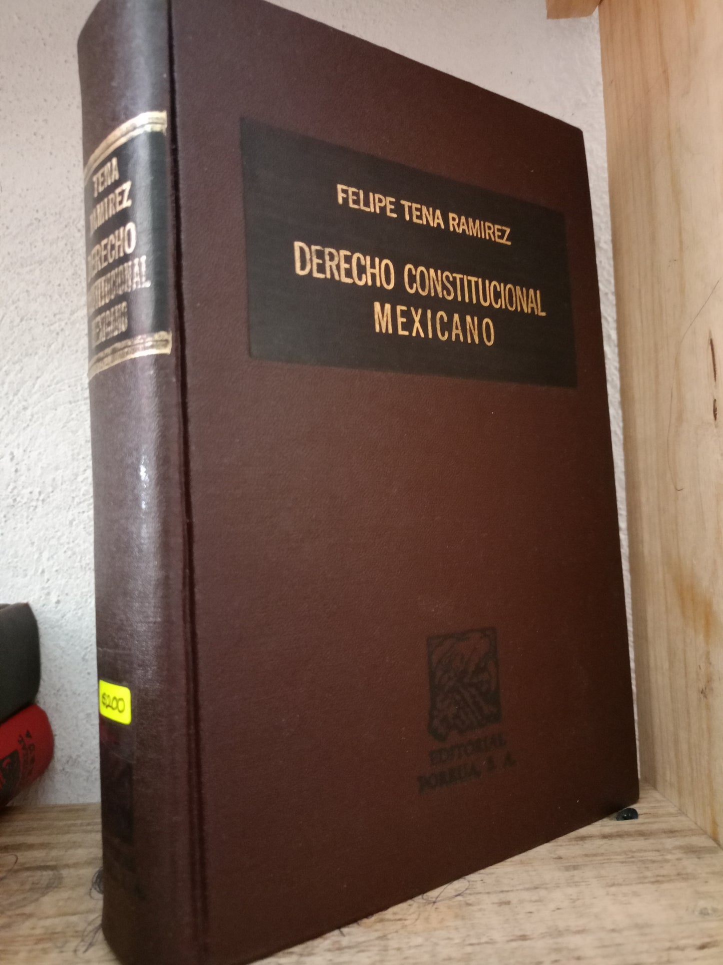 DERECHO CONSTITUCIONAL MEXICANO POR FELIPE TENA RAMÍREZ USADO DERECHO LITERARIO 305
