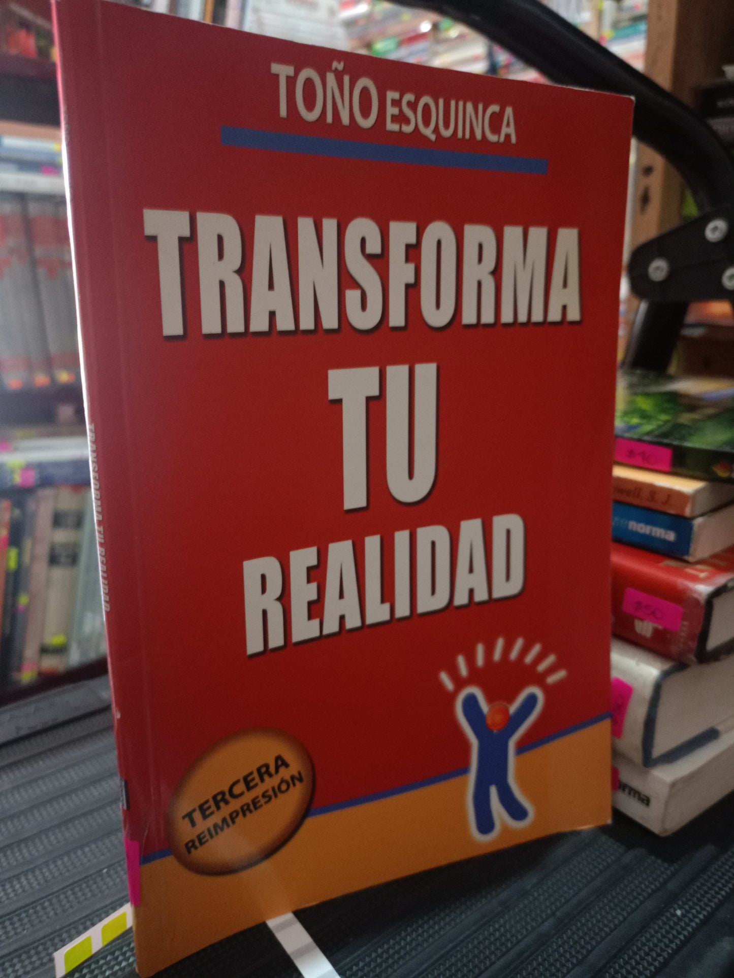 TRANSFORMA TU REALIDAD POR TOÑO ESQUINCA USADO S.PERSONAL LITERARIO 305