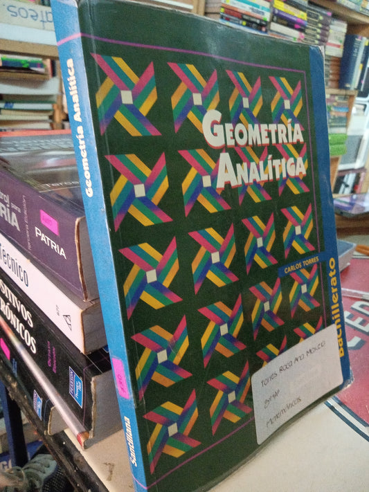 GEOMETRIA ANALITICA PIR CARLOS TORRES USADO MATEMATICAS LITERARIO 207