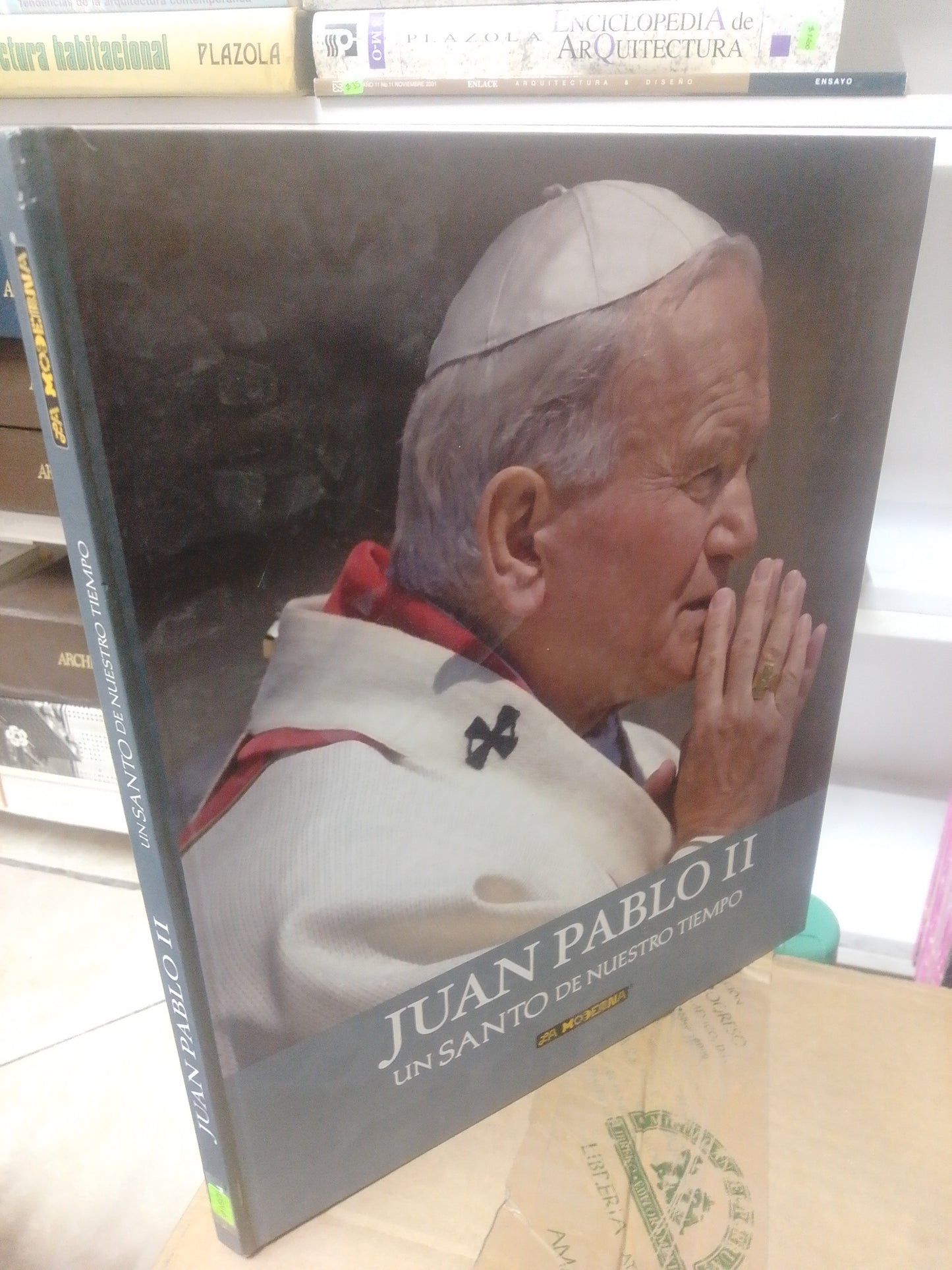 JUAN PABLO II UN SANTO DE NUESTRO TIEMPO, ALBERTO CASTELLANOS FRANCO, USADO, RELIGION, JUAREZ 515