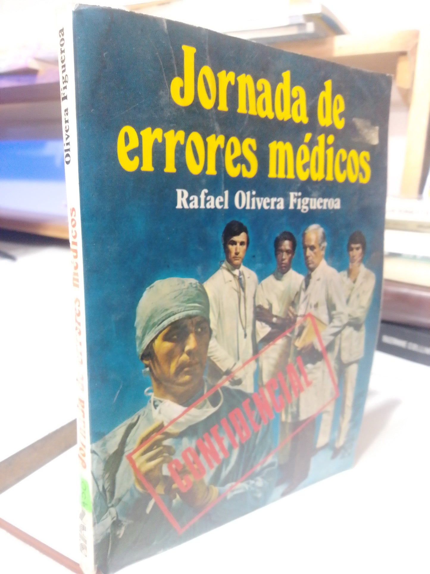 JORNADA DE ERRORES MEDICOS POR RAFAEL OLIVERA FIGUEROA USADO NOVELA JUAREZ