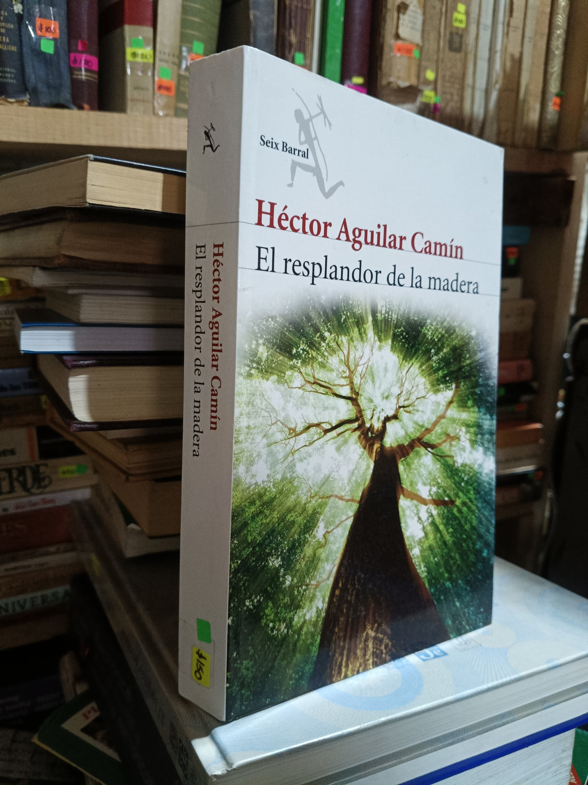 EL RESPLANDOR DE LA MADERA POR HECTOR AGUILAR CAMIN USADO NOVELA ALDAMA