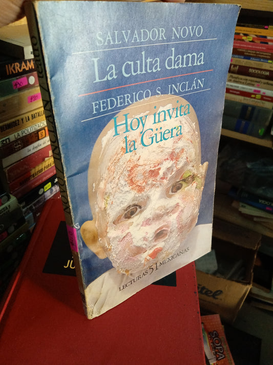 HOY INVITA LA GUERA LA CULTA DAMA POR SALVADOR NOVO USADO NOVELA LITERARIO 207