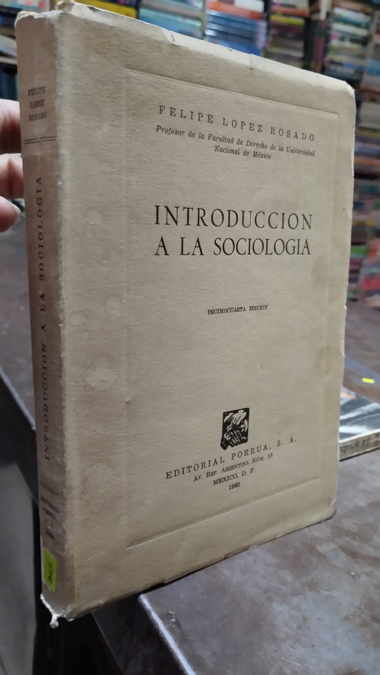 INTRODUCCION A LA SOCIOLOGIA POR FELIPE LOPEZ ROSADO LIBRO USADO SOCIOLOGIA ALDAMA