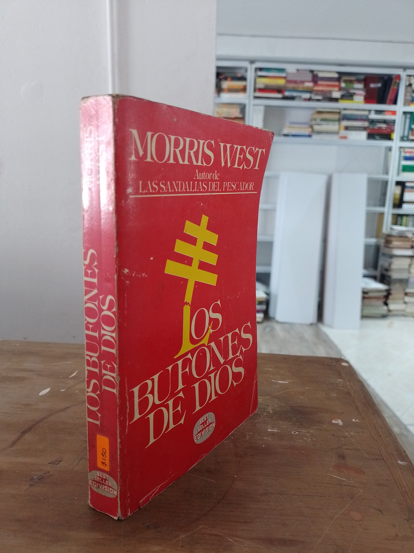 LOS BUFONES DE DIOS POR MORRIS WEST USADO NOVELA JUAREZ 515