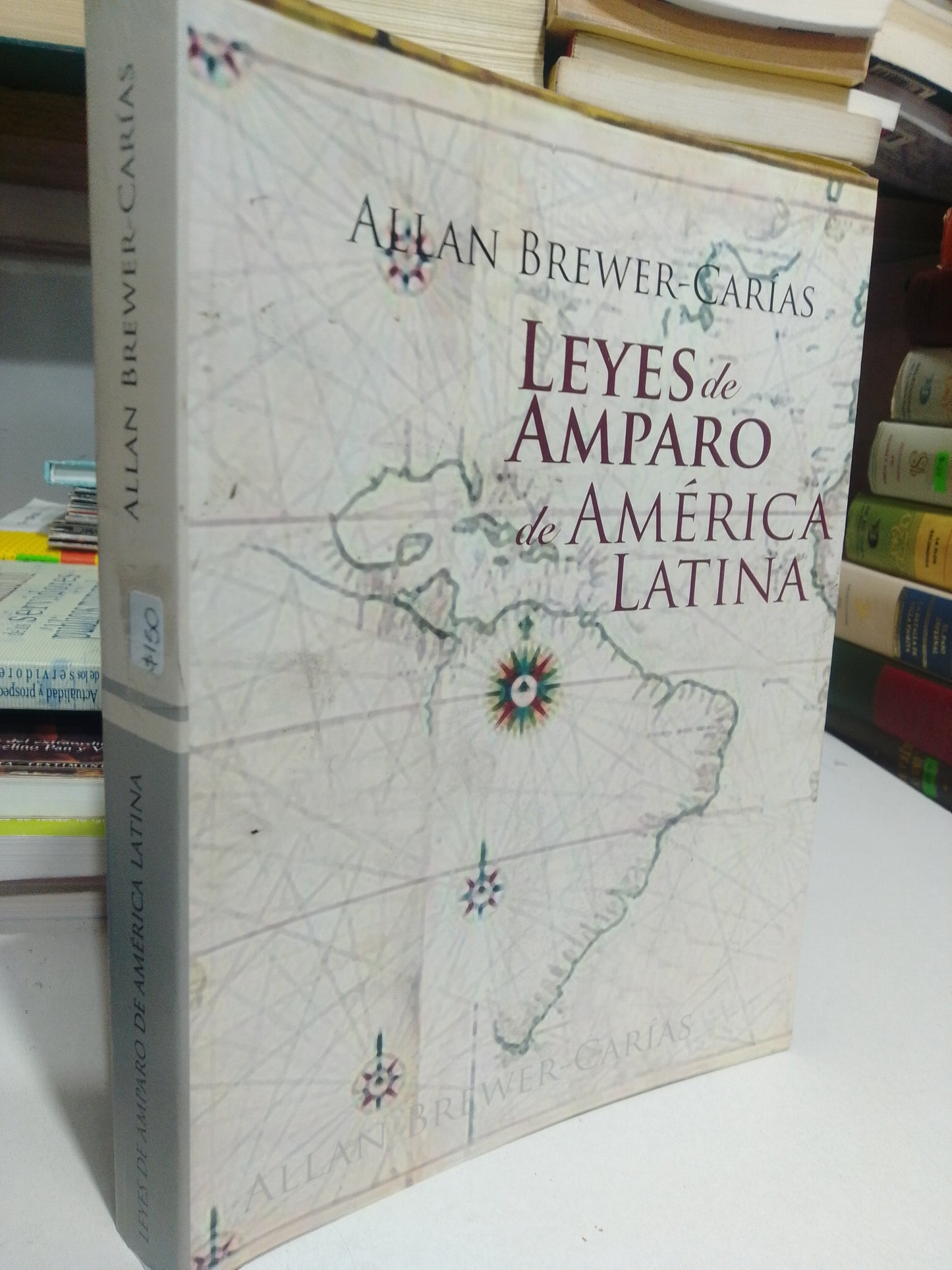 LEYES DE AMPARO DE AMERICA LATINA POR ALLAN BREWER CARIAS USADO HISTORIA JUAREZ