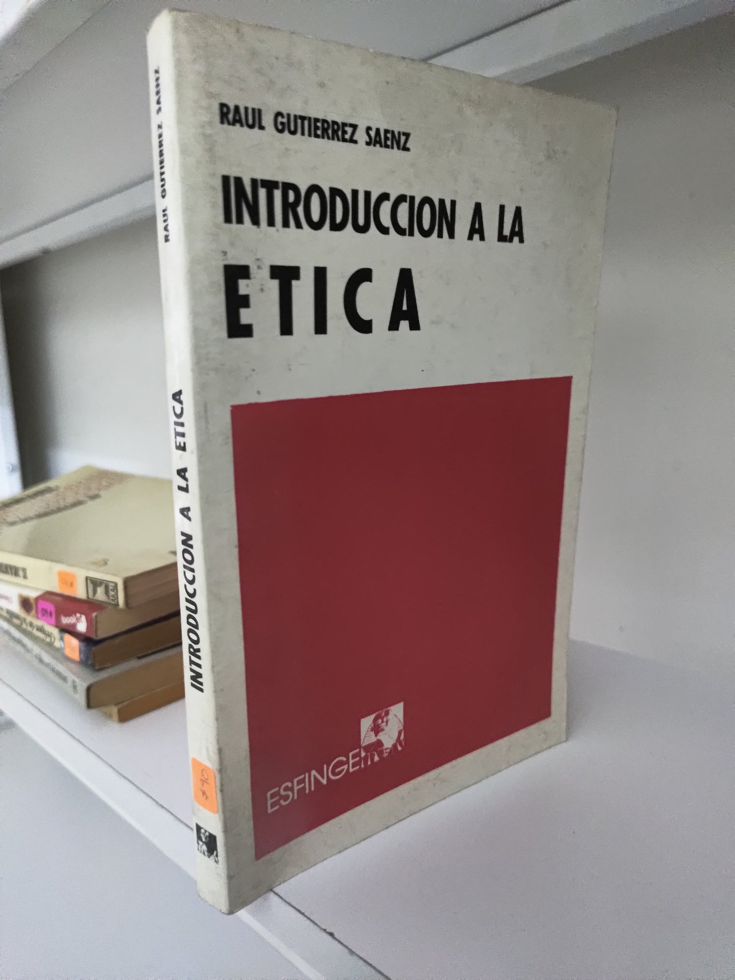 INTRODUCCION A LA ETICA POR RAUL GUTIERREZ SAENZ USADO SOCIOLOGIA JUAREZ 515