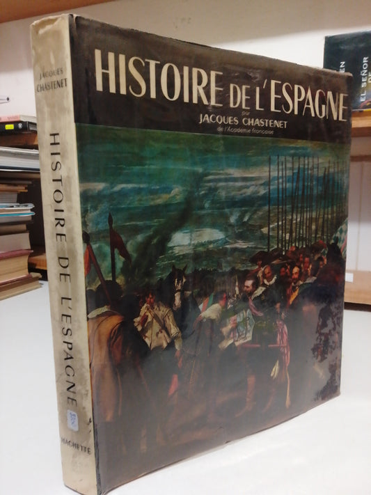 HISTOIRE DEL ESPAGNE POR JACQUES CHASTENET USADO HISTORIA JUAREZ