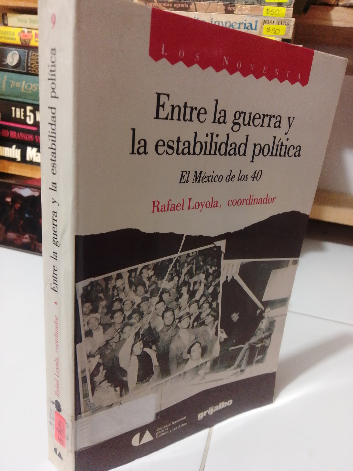 ENTRE LA GUERRA Y LA ESTABILIDAD POLITICA POR RAFAEL LOYOLA USADO HISTORIA JUAREZ