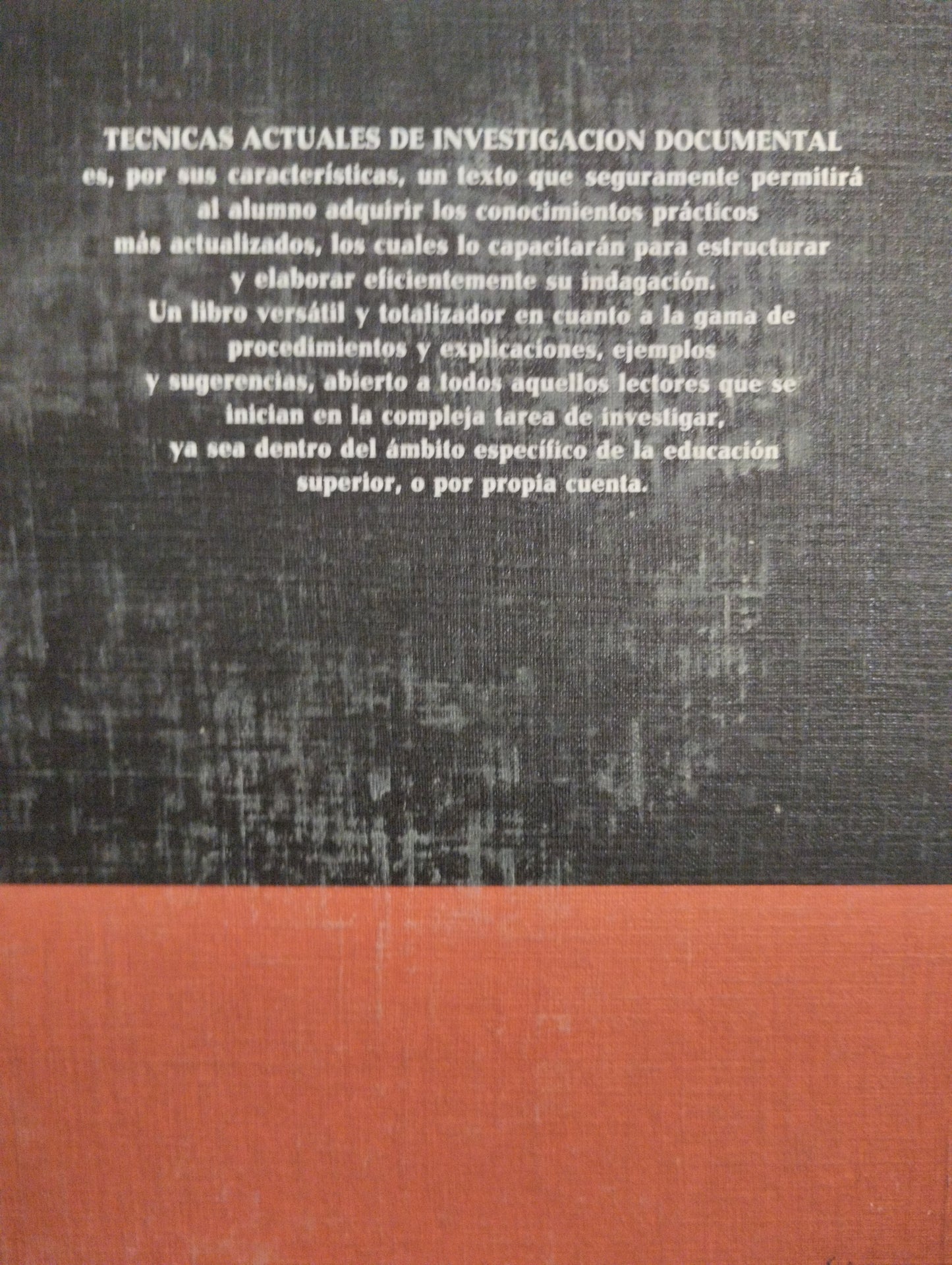 TECNICAS ACTUALES DE INVESTIGACION DOCUMENTAL POR LAURA CAZARES Y OTROS USADO EDUCACION ALDAMA