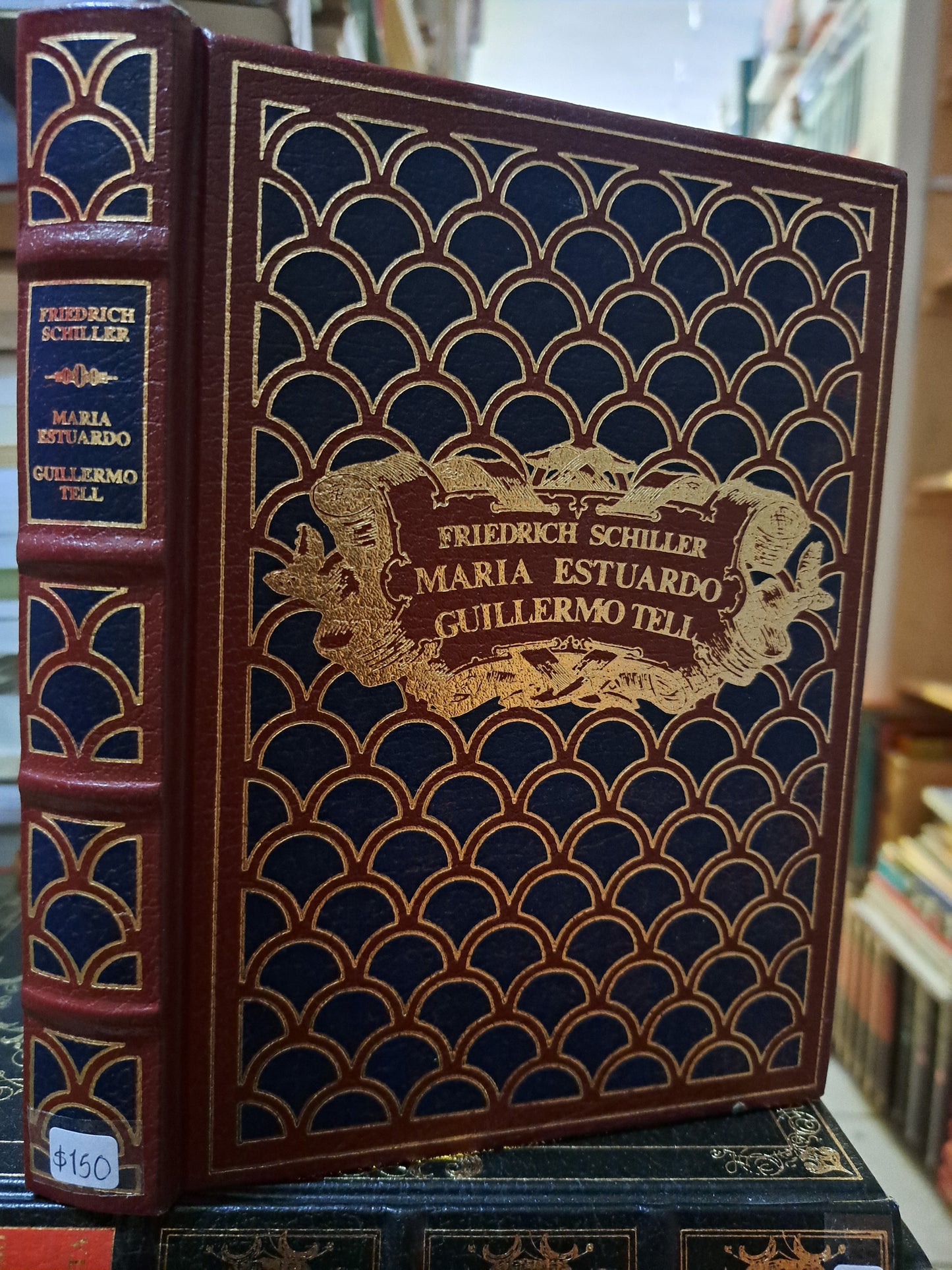 FRIEDRICH SCHILLER MARÍA ESTUARDO GUILLERML TELL USADO NOVELA JUÁREZ