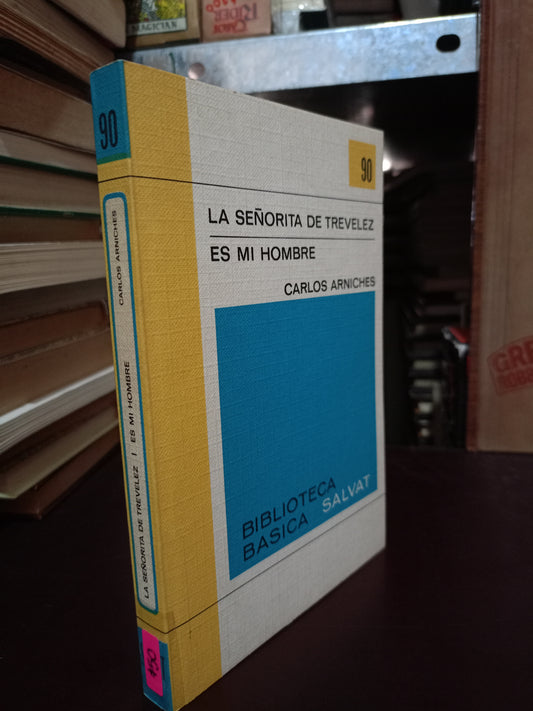 LA SEÑORITA TREVELEZ ES MI HOMBRE POR CARLOS ARNICHES USADO NOVELA LITERARIO 305