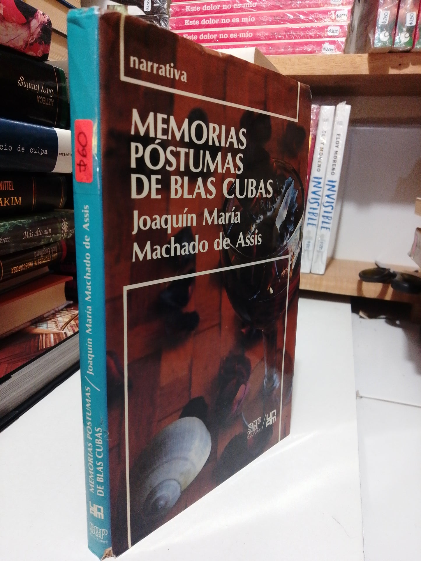 MEMORIAS POSTUMAS DE BLAS CUBAS POR JOAQUIN MARIA MACHADO DE ASSIS USADO NOVELA JUAREZ