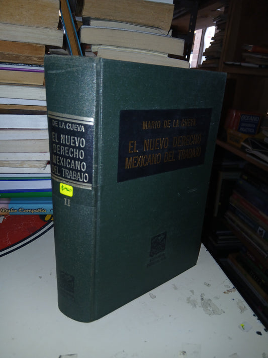 EL NUEVO DERECHO MEXICANO DEL TRABAJO POR MARIO DE LA CUEVA USADO DERECHO LITERARIO 207