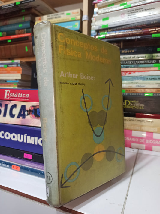 CONCEPTOS DE FISICA MODERNA POR ARTHUR BEISER USADO FISICA JUÁREZ