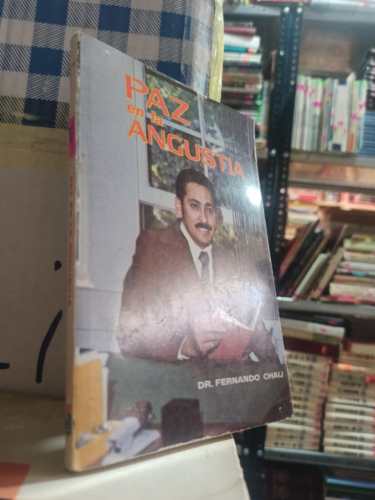 PAZ EN LA ANGUSTIA POR FERNANDO CHAIJ USADO NOVELAS ALDAMA