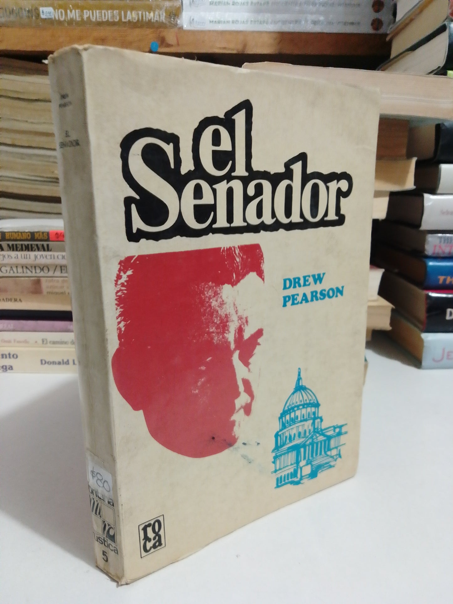 EL SENADOR POR DREW PEARSON USADO NOVELA JUÁREZ