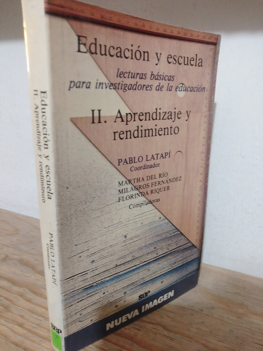 EDUCACION Y ESCUELA APRENDIZAJE Y RENDIMIENTO POR PABLO LATAPI USADO EDUCACION JUAREZ
