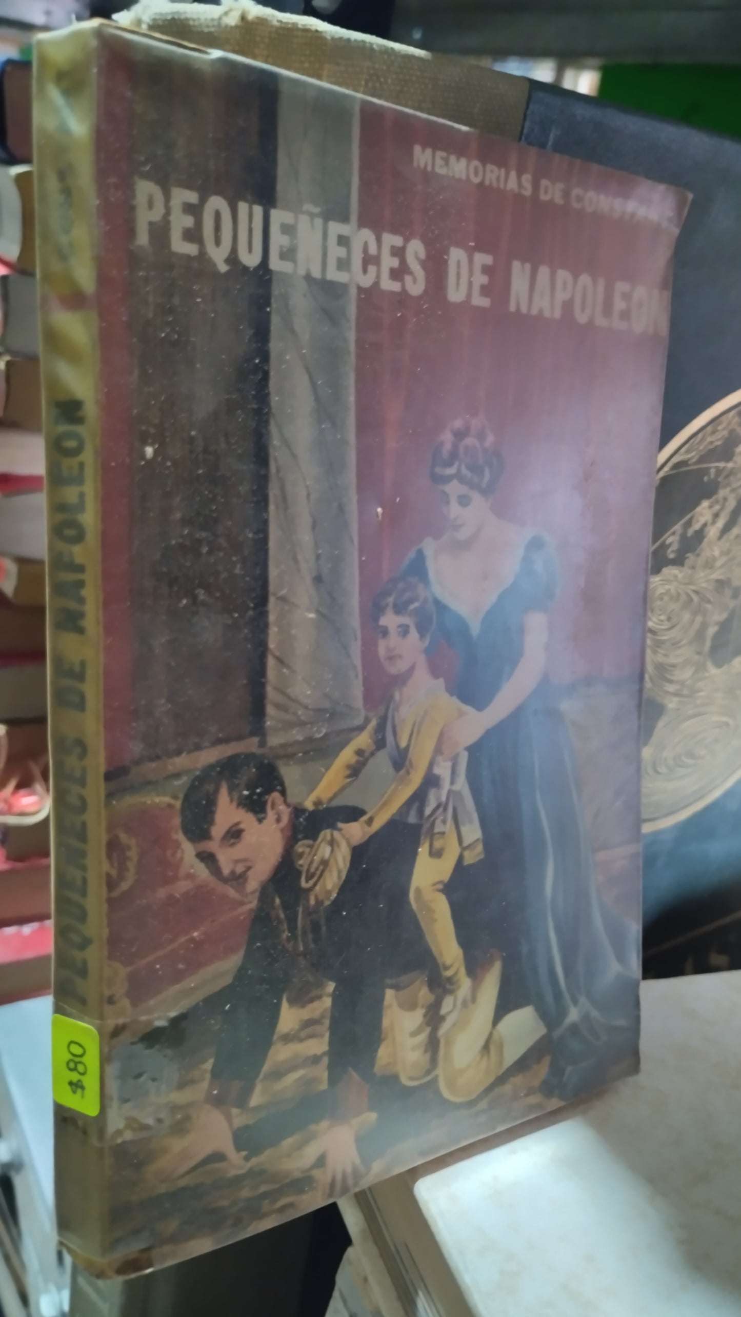 PEQUEÑESES DE NAPOLEON POR JOSÉ MUÑOZ ESCAMEZ LIBRO USADO NOVELAS ALDAMA