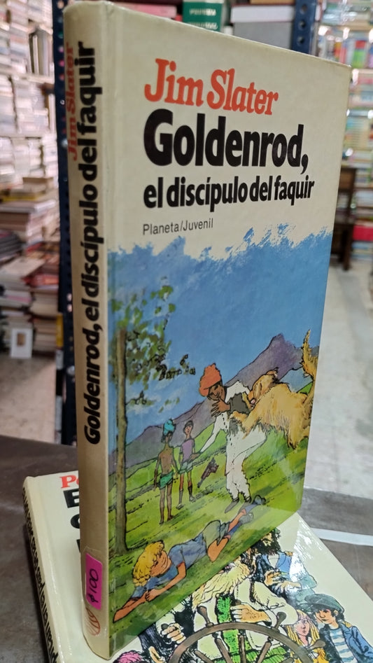 GOLDENROD EL DISCIPULO DEL FAQUIR POR JIM SLATER LIBRO USADO NOVELAS ALDAMA