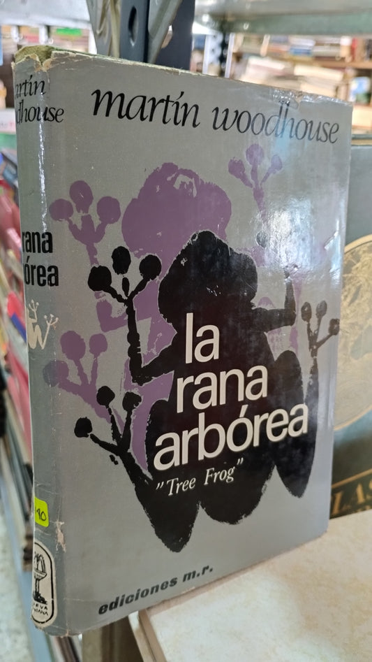 LA RANA ARBOREA POR MARTIN WOODHOUSE LIBRO USADO NOVELAS ALDAMA
