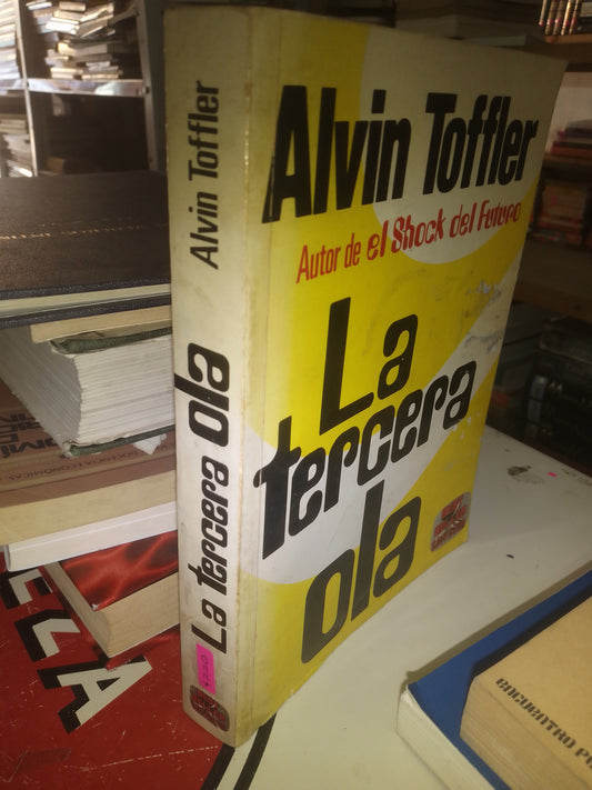 LA TERCERA OLA POR ALVIN TOFFLER USADO HISTORIA LITERARIO 207