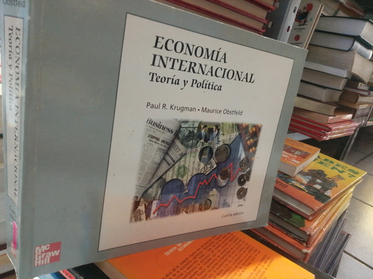 ECONOMIA INTERNACIONAL POR PAUL R. KRUGMAN USADO ADMINISTRACION JUAREZ