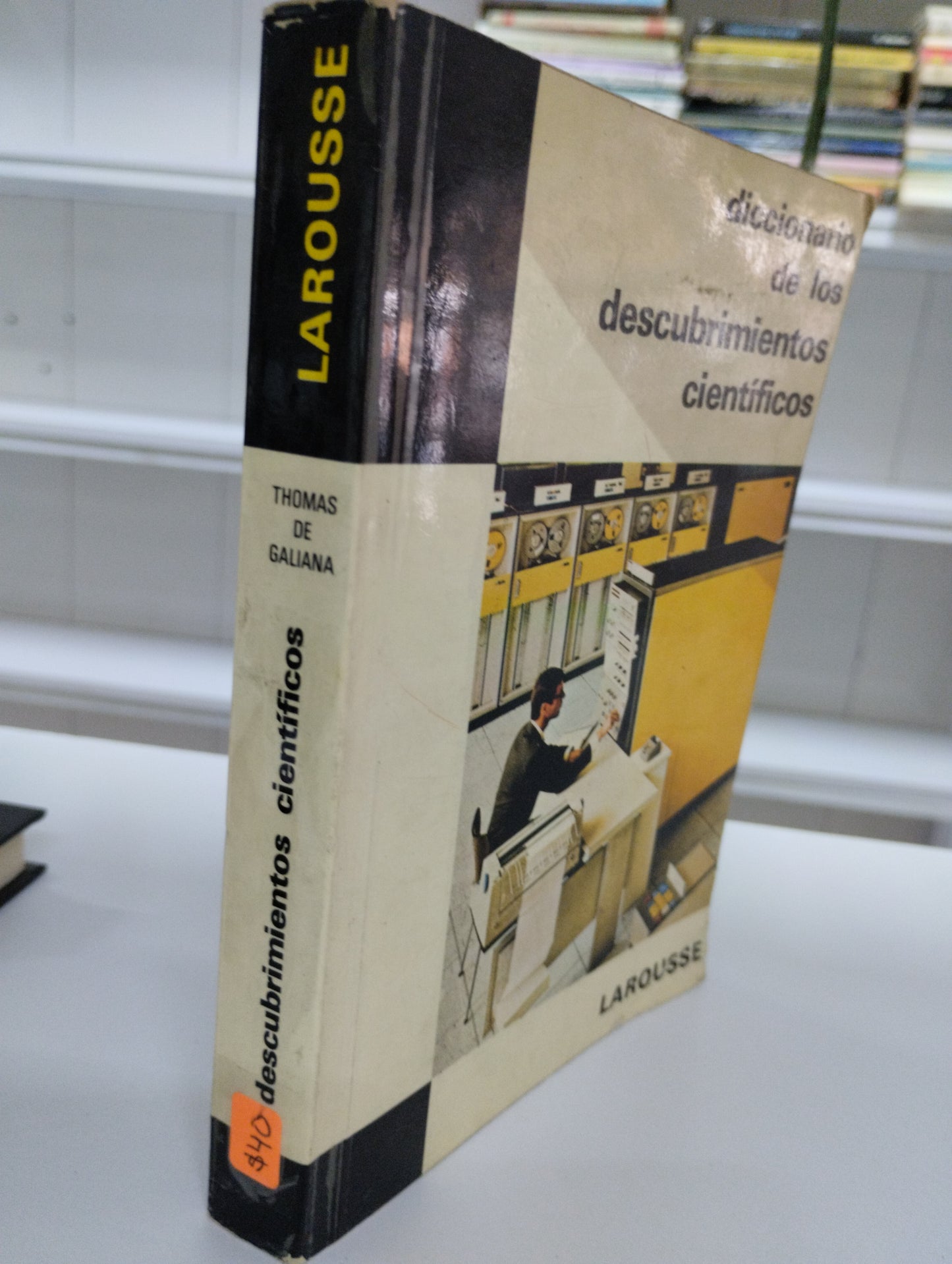 DICCIONARIO DE LOS DESCUBRIMIENTOS CIENTIFICOS THOMAS DE GALIANA USADO CIENCIA JUAREZ 515