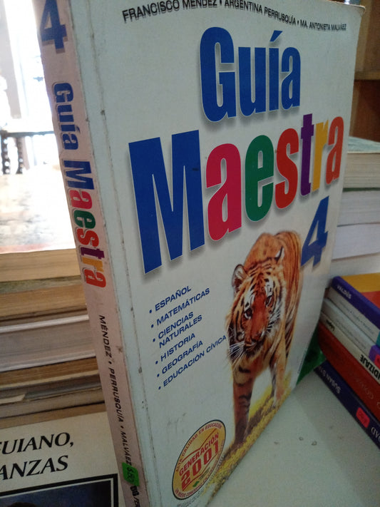 GUIA MAESTRA 4 POR FRANCISCO MENDEZ USADO EDUCACIÓN LITERARIO 207
