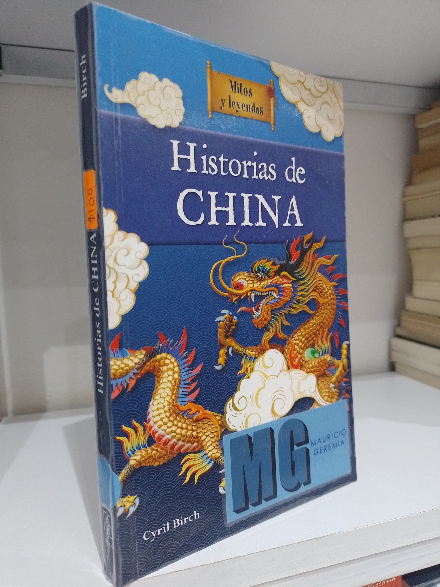 HISTORIAS DE CHINA POR CYRIL BIRCH USADO NOVELA JUAREZ 515