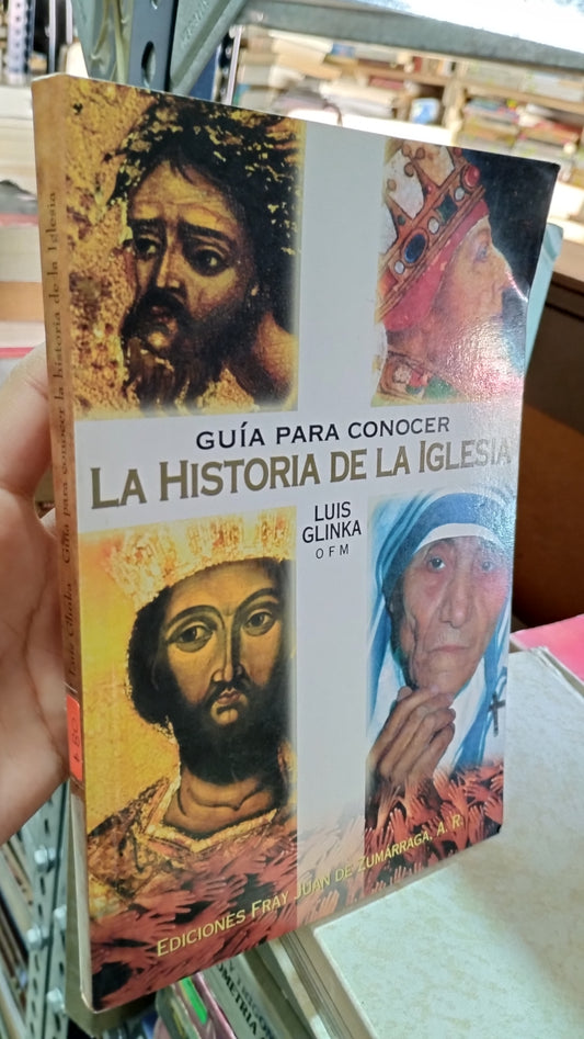 GUIA PARA CONOCER LA HISTORIA DE LA IGLESIA POR LUIS GLINKA LIBRO USADO RELIGION ALDAMA