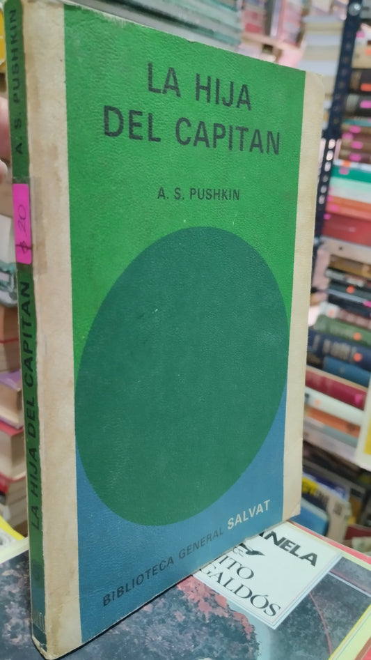 LA HIJA DEL CAPITAN POR A S PUSHKIN LIBRO USADO NOVELAS ALDAMA