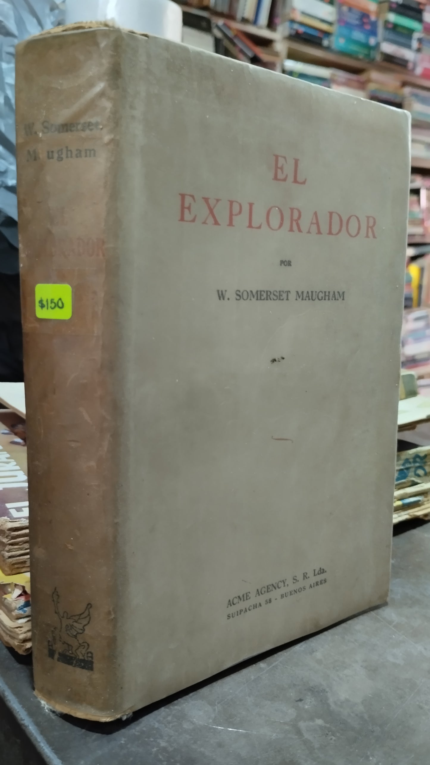 EL EXPLORADOR POR W SOMERSET MAUGHAM LIBRO USADO ANTIGUO ALDAMA