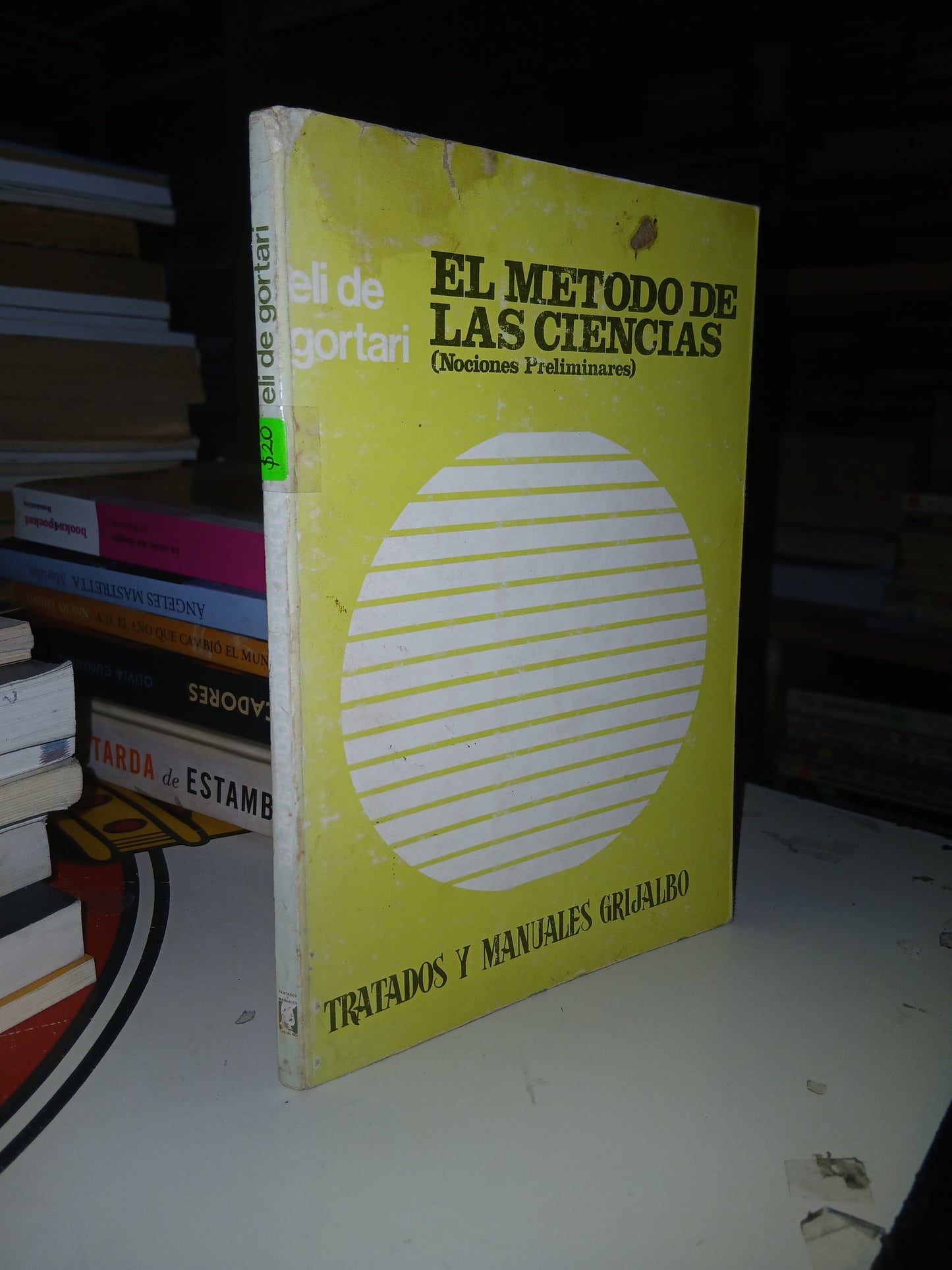 EL MÉTODO DE LAS CIENCIAS POR ELI DE GORTARI USADO CIENCIA LITERARIO 207