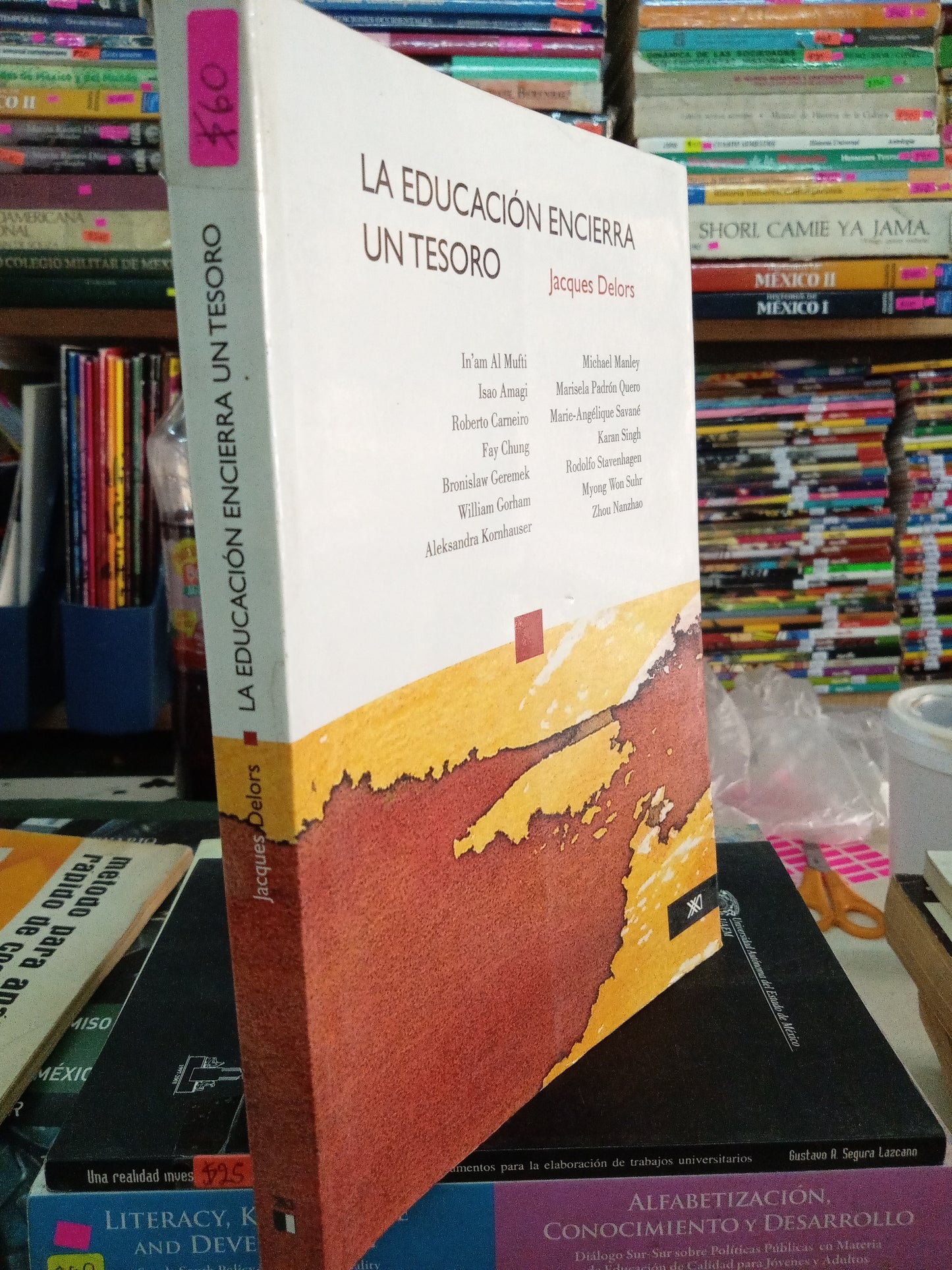 LA EDUCACION ENCIERRA UN TESORO POR JACQUES DELORS USADO EDUCACIÓN LITERARIO 207