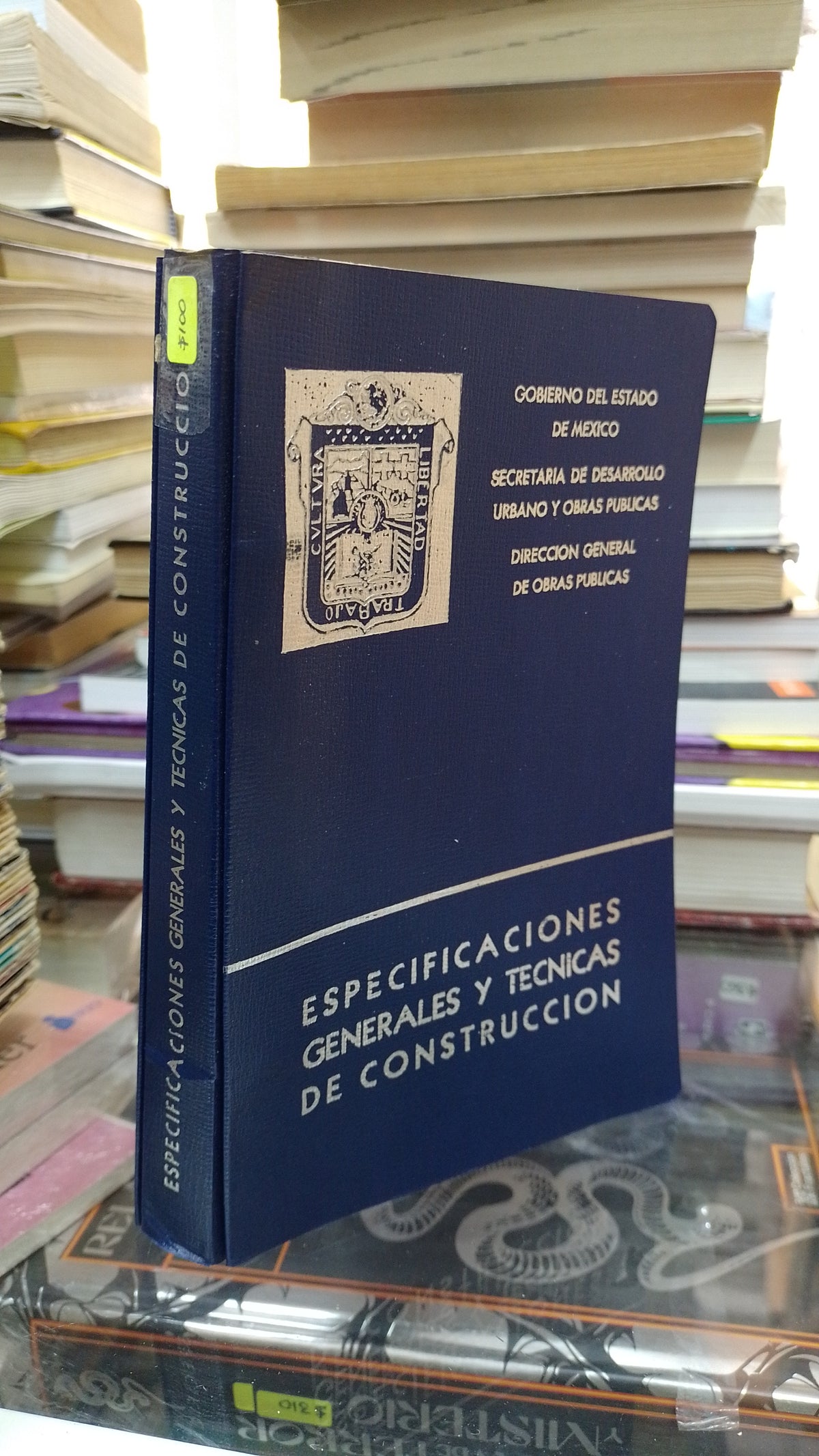 ESPECIFICACIONES GENERALES Y TECNICAS DE CONSTRUCCION POR GOBIERNO DEL ESTADO DE MEXICO USADO ARQUITECTURA JUAREZ 507