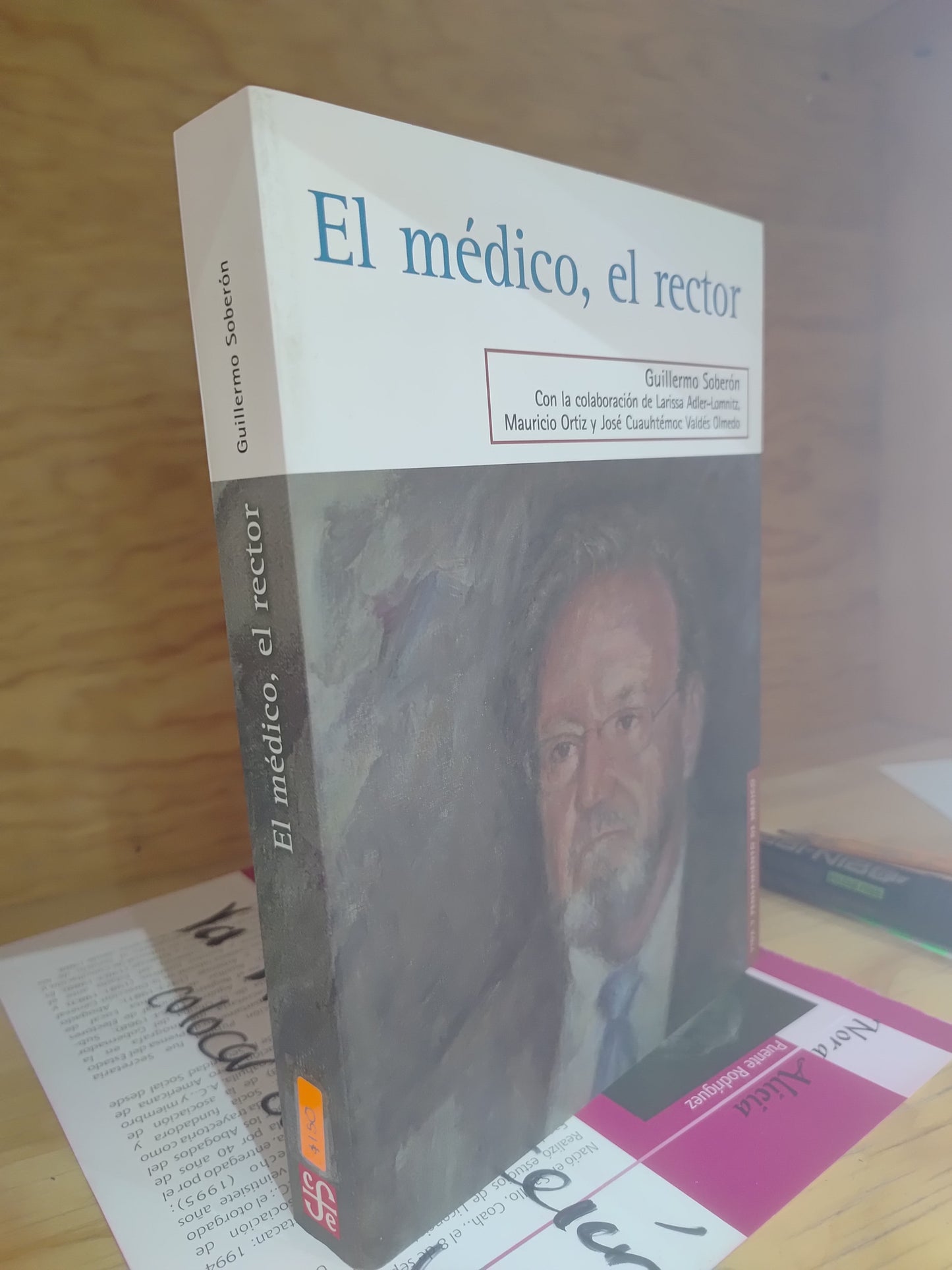 EL MEDICO EL RECTOR POR GUILLERMO SOBERON USADO NOVELAS JUAREZ 515