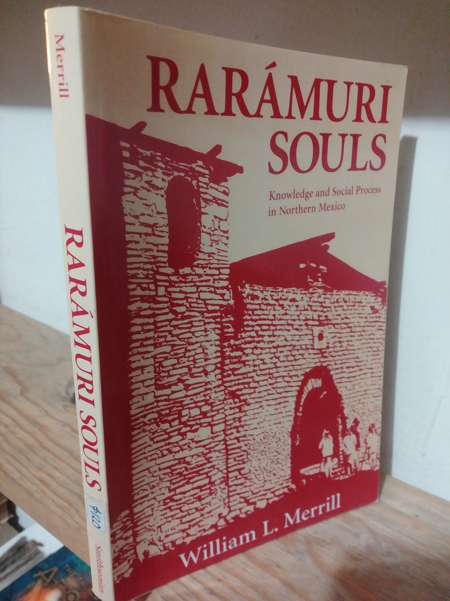 RARAMURI  SOULS POR WILLIAM L. MERRILL USADO IDIOMAS JUAREZ
