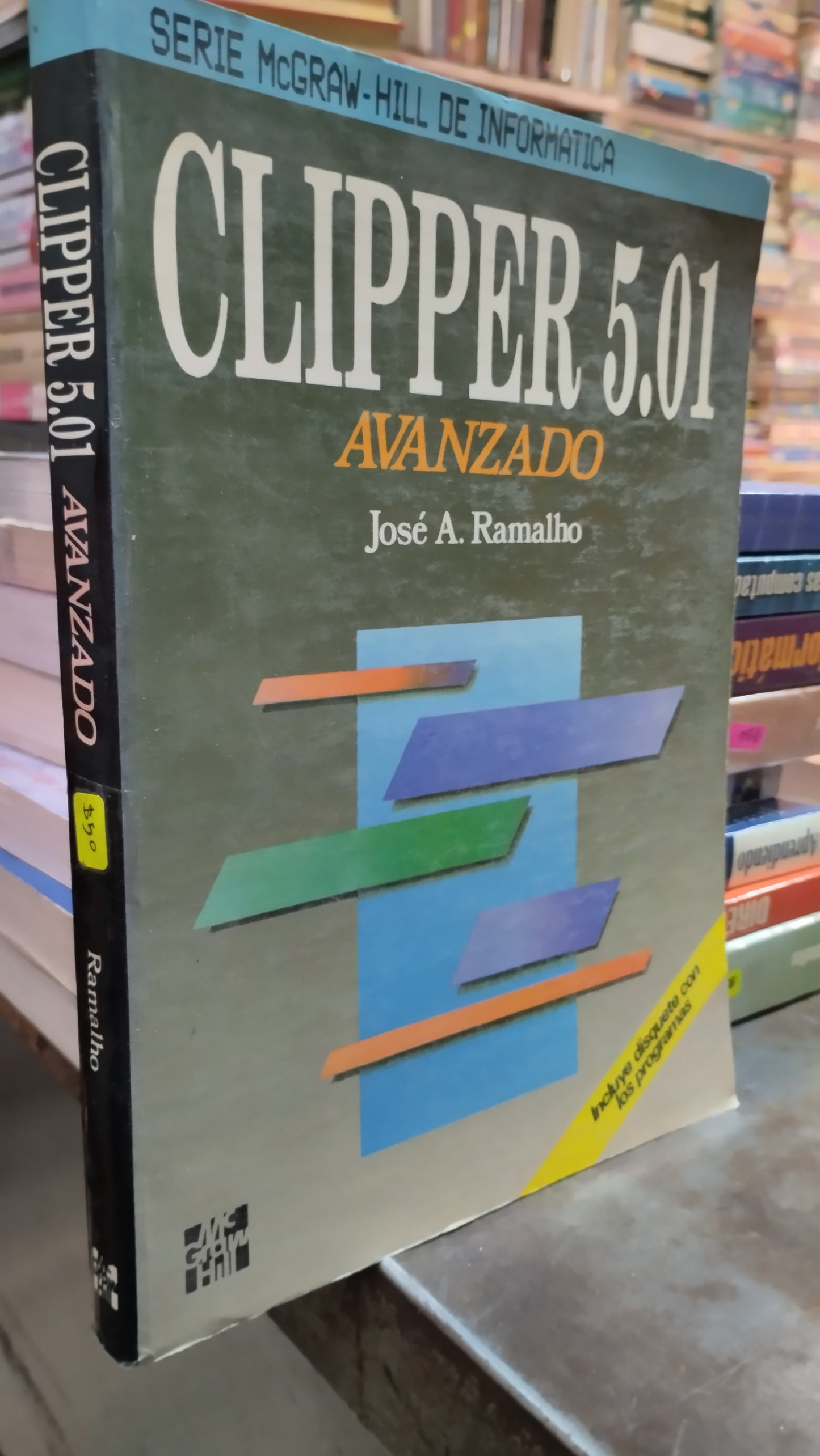 CLIPPER 5.01 AVANZADO POR JOSE A RAMALHO LIBRO USADO COMPUTACION ALDAMA