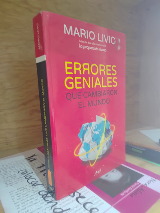 ERRORES GENIALES QUE CAMBIARON EL MUNDO POR MARIO LIVIO USADO NOVELAS JUAREZ 515