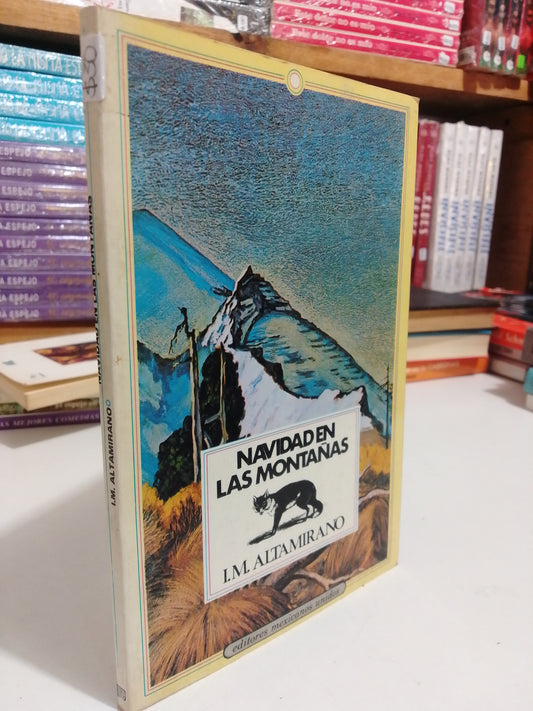 NAVIDAD EN LAD MONTAÑAS POR IGNACIO M. ALTAMIRANO USADO NOVELAS JUAREZ