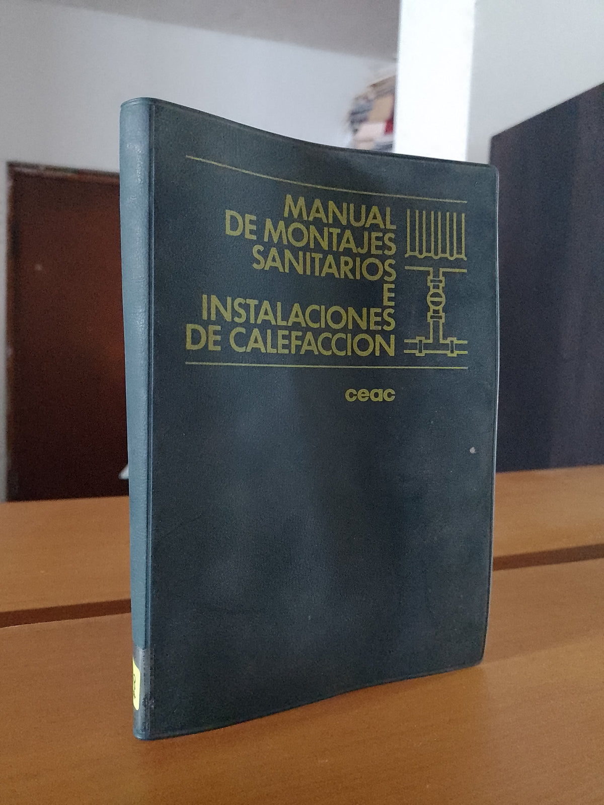 MANUAL DE MONTAJES SANITARIOS E INSTALACIONES DE CALEFACCION POR OCTAVIO BLANES USADO OFICIOS JUAREZ 515