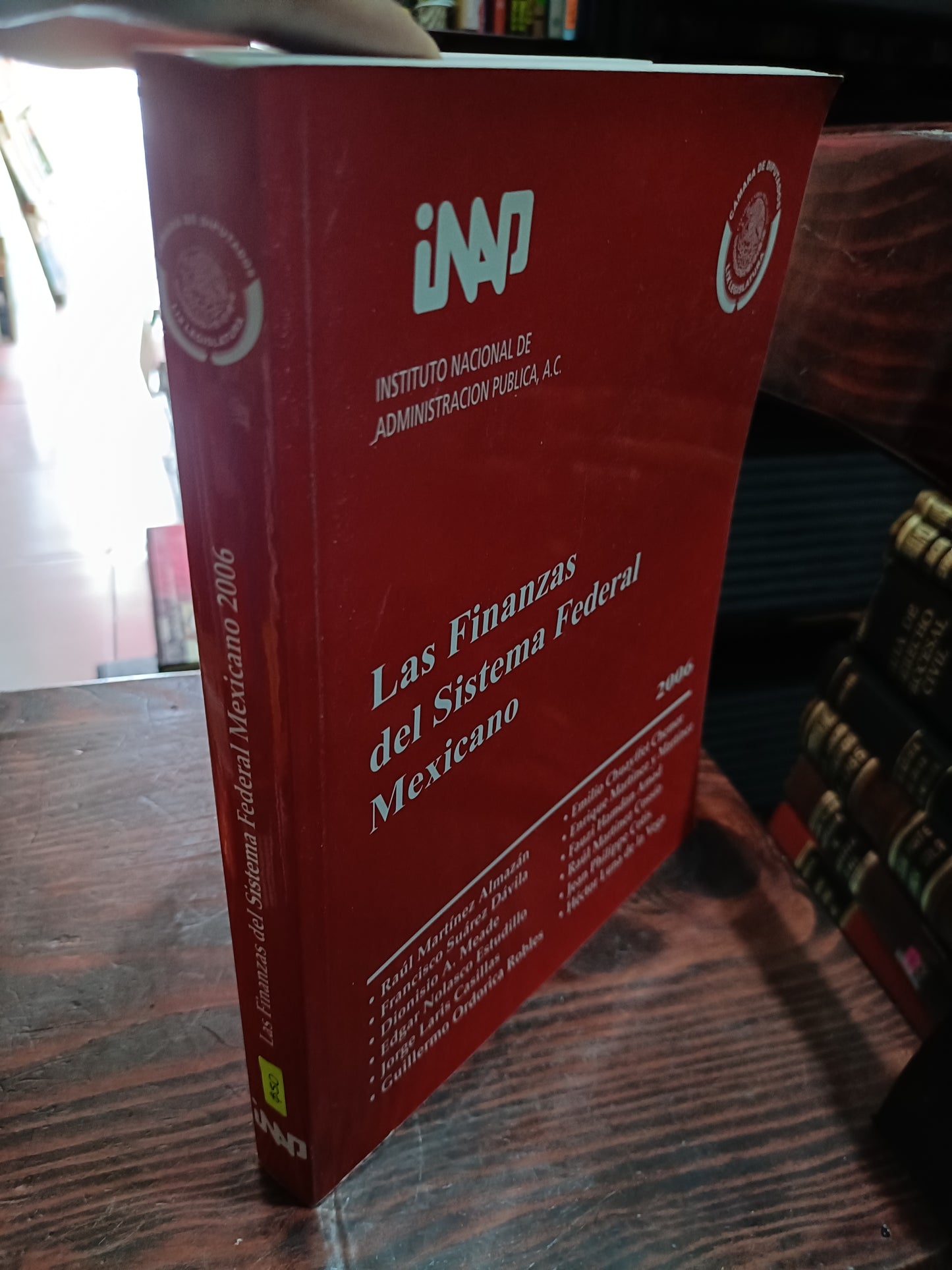 LAS FINANZAS DEL SISTEMA FEDERAL MEXICANO 2006 USADO ADMINISTRACIÓN LITERARIO 305