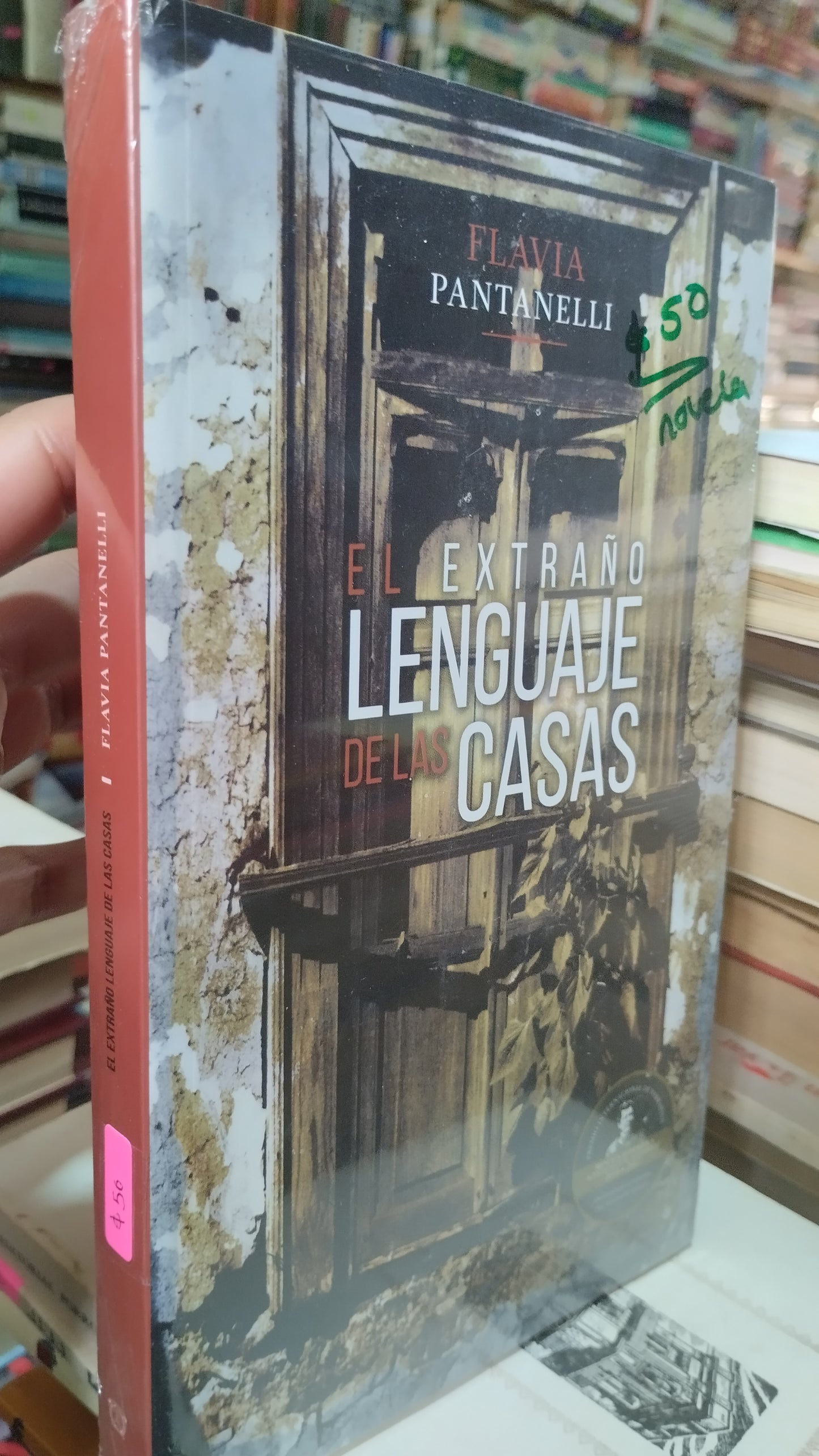EL EXTRAÑO LENGUAJE DE LAS CASAS POR ELAVIA PANTANELLI LIBRO USADO NOVELAS ALDAMA