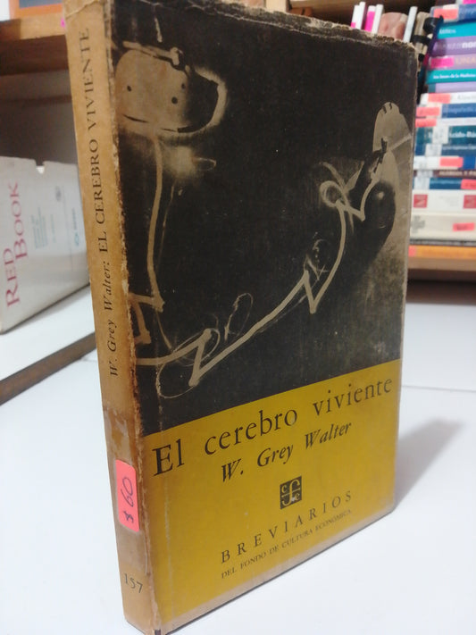 EL CEREBRO VIVIENTE POR W. GREY WALTER USADO PSICOLOGÍA JUAREZ