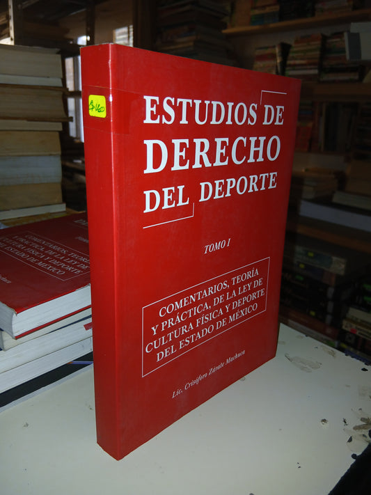 ESTUDIOS DE DERECHO DEL DEPORTE (TOMO I) POR CRISÓFORO ZÁRATE MACHUCA USADO DERECHO LITERARIO 207