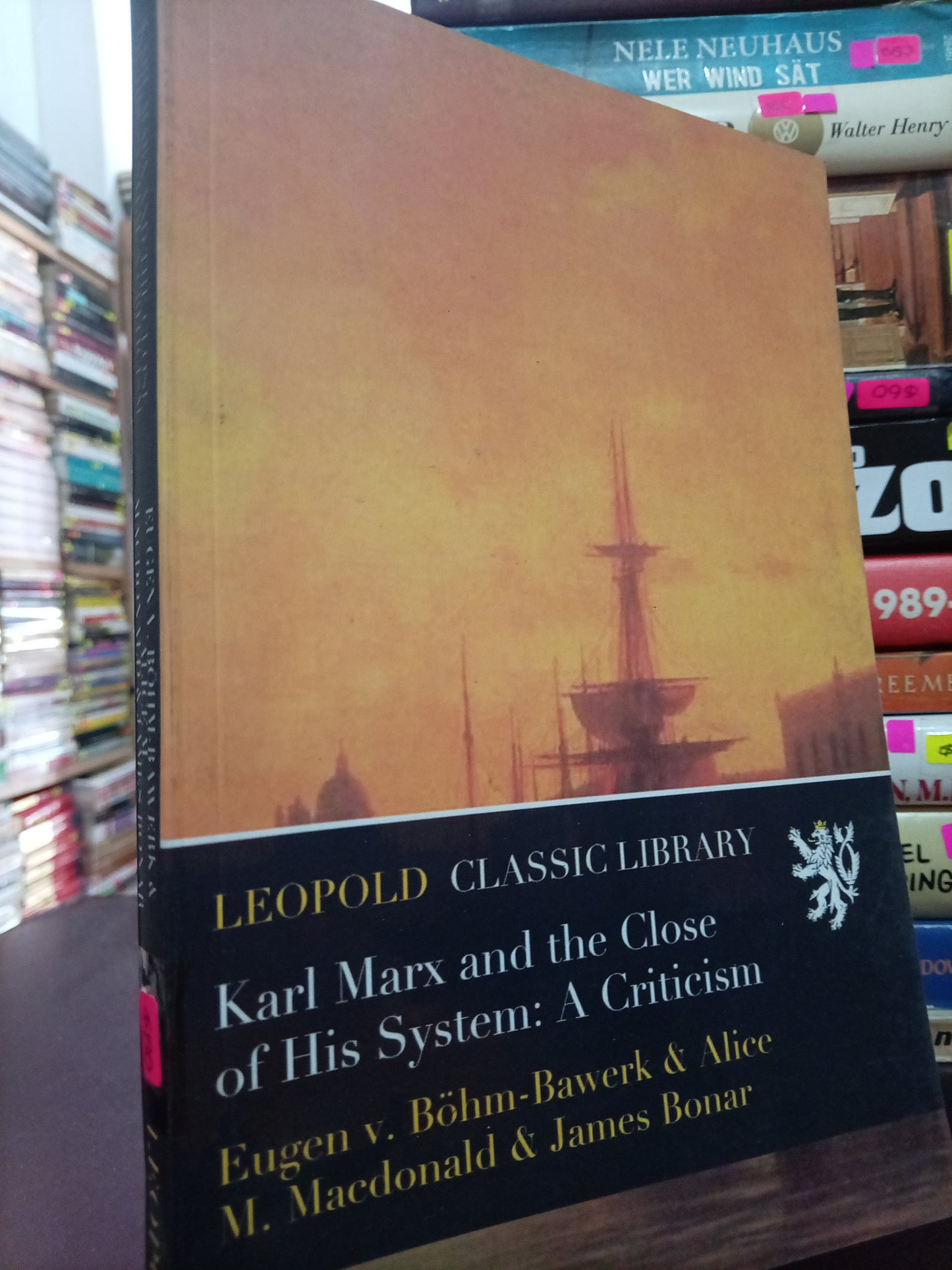 LEOPOLD CLASSIC LIBRARY POR KARL MARX AND THE CLOSE OF HIS SYSTEM A CRITICISM USADO IDIOMAS LITERARIO 305