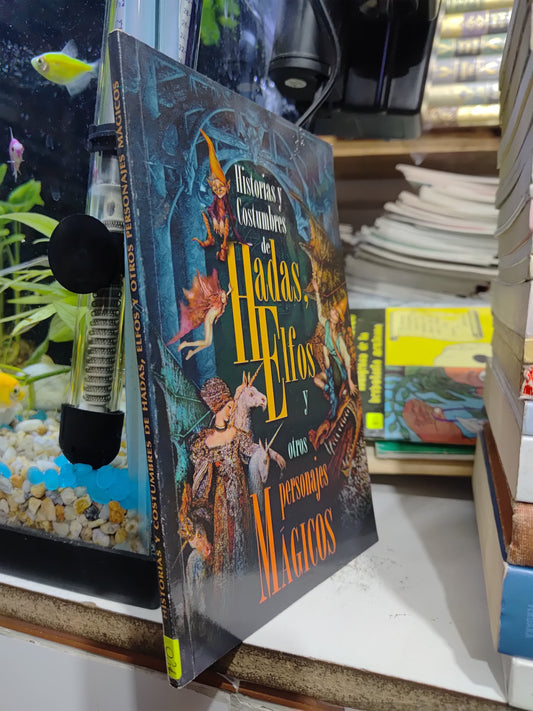 HISTORIAS Y COSTUMBRES DE HADAS ELFOS Y OTROS PERSONAJES MAGICOS POR EDITORIAL EPOCA USADO INFANTILES JUAREZ 507