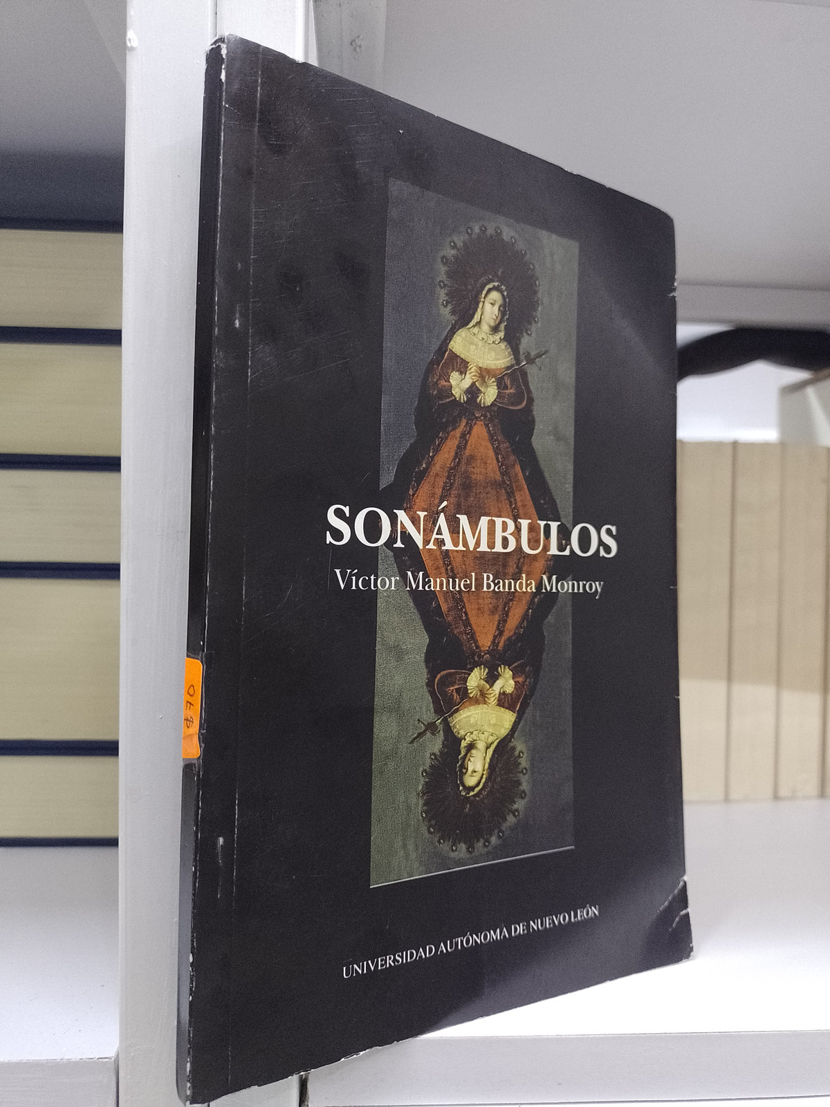 SONAMBULOS POR VICTOR MANUEL BANDA MONROY USADO NOVELA JUAREZ 515