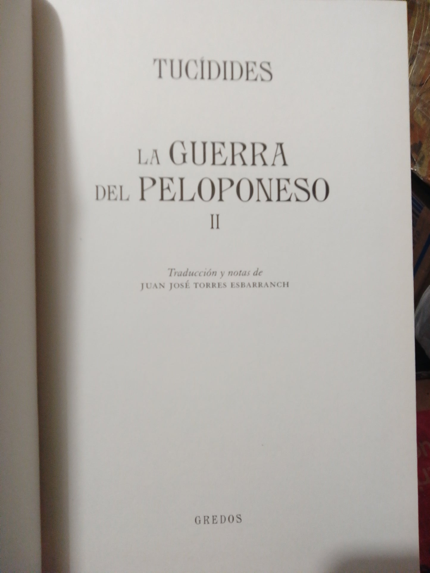 LA GUERRA DEL PELOPONESO II POR TUCIDIDES USADO NOVELA JUÁREZ